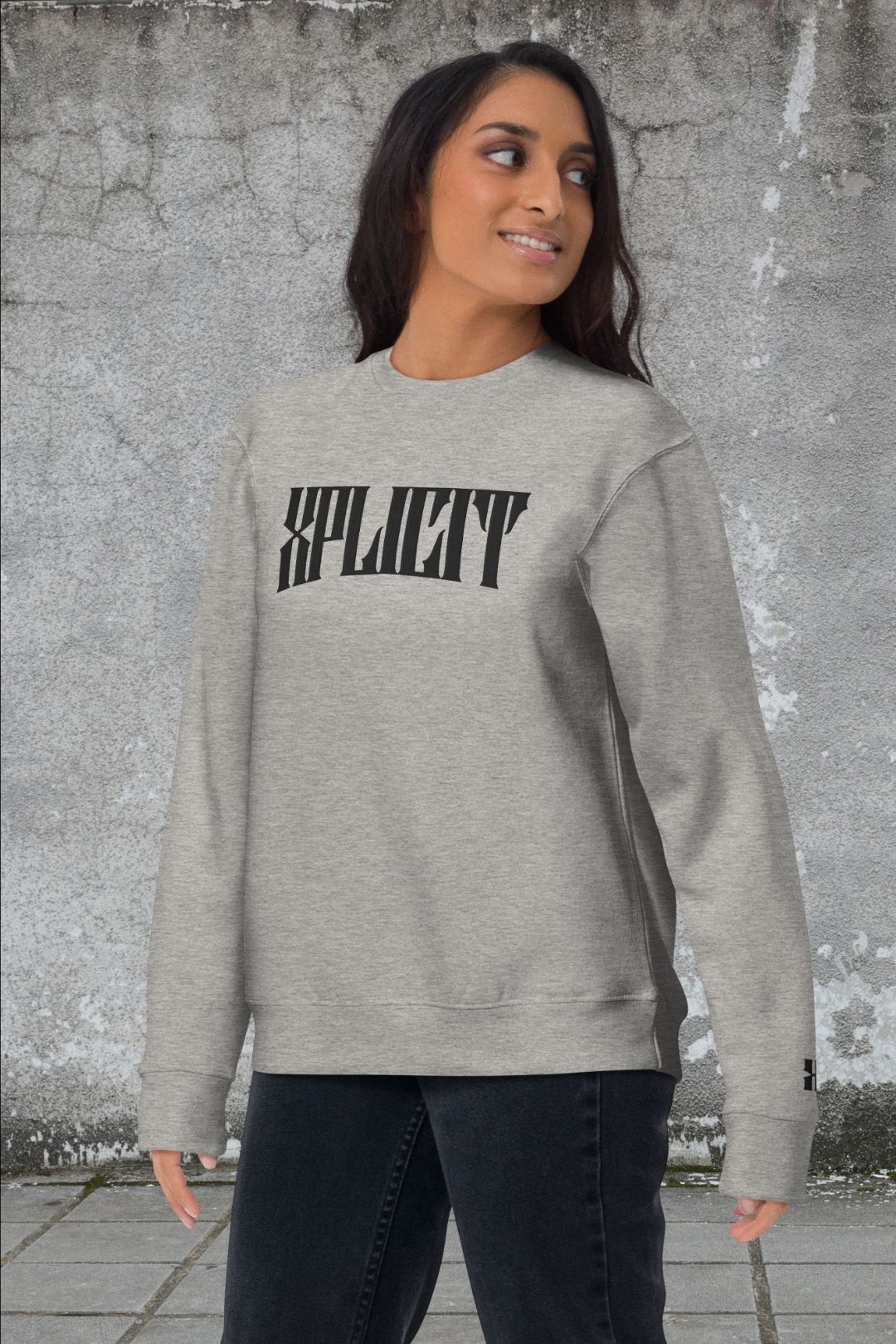 THE XPLICIT SWEATSHIRT